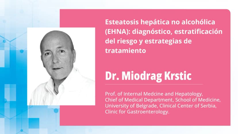 Parte 2: Esteatosis hepática no alcohólica (EHNA): enfoques de diagnósticos y tratamiento