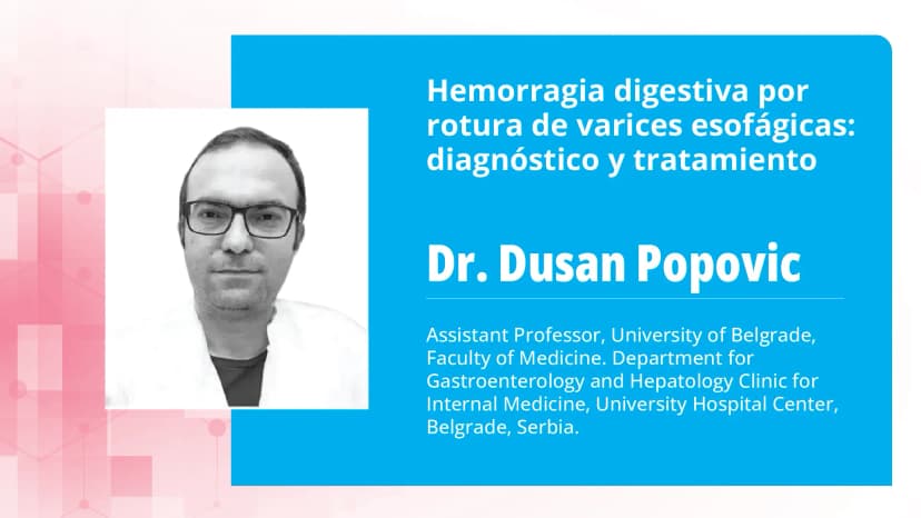 Hemorragia digestiva por rotura de varices esofágicas: diagnóstico y tratamiento