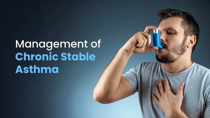 Management of Chronic Stable Asthma