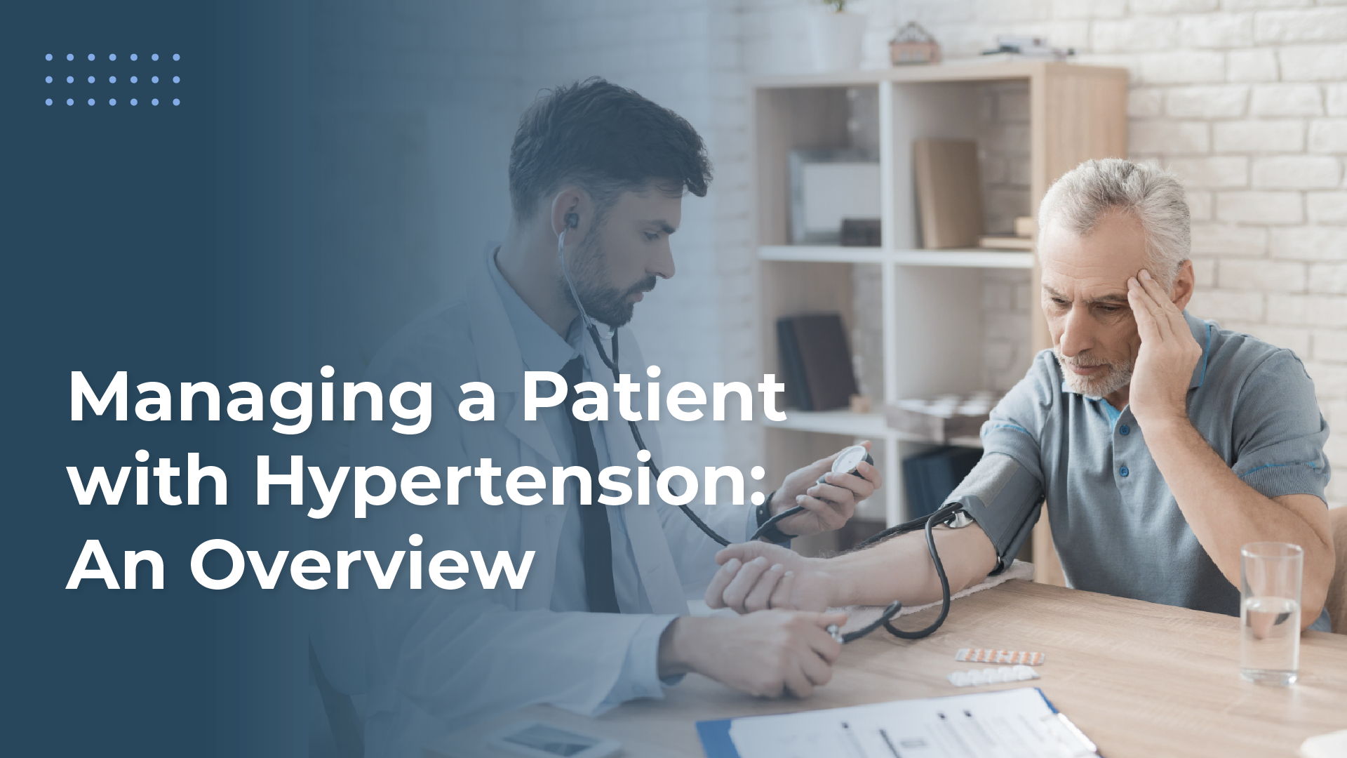 Managing a Patient with Hypertension: An Overview