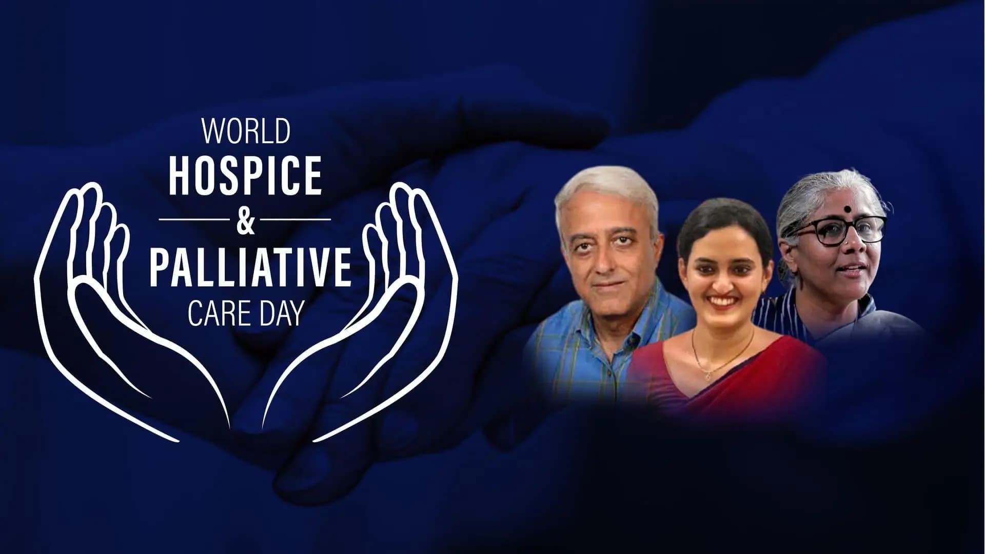World Hospice and Palliative Care Day | Accelerating access of Palliative Care in Indian Healthcare
